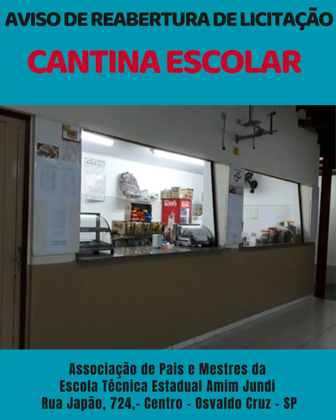 Capa da notícia Aviso de reabertura do Edital do Processo de Licitação para administração dos serviços da Cantina Escolar da Etec Amim Jundi